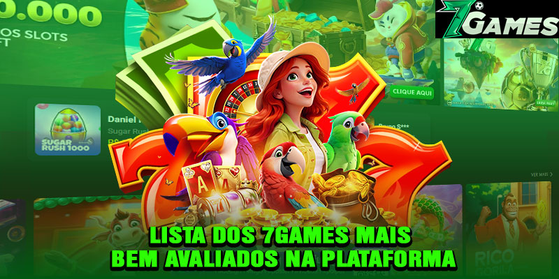 Lista dos 7Games Mais Bem Avaliados na Plataforma